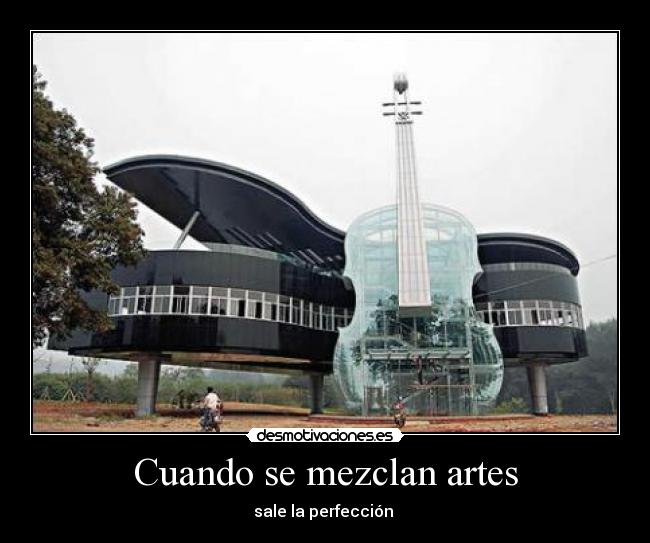 Cuando se mezclan artes -