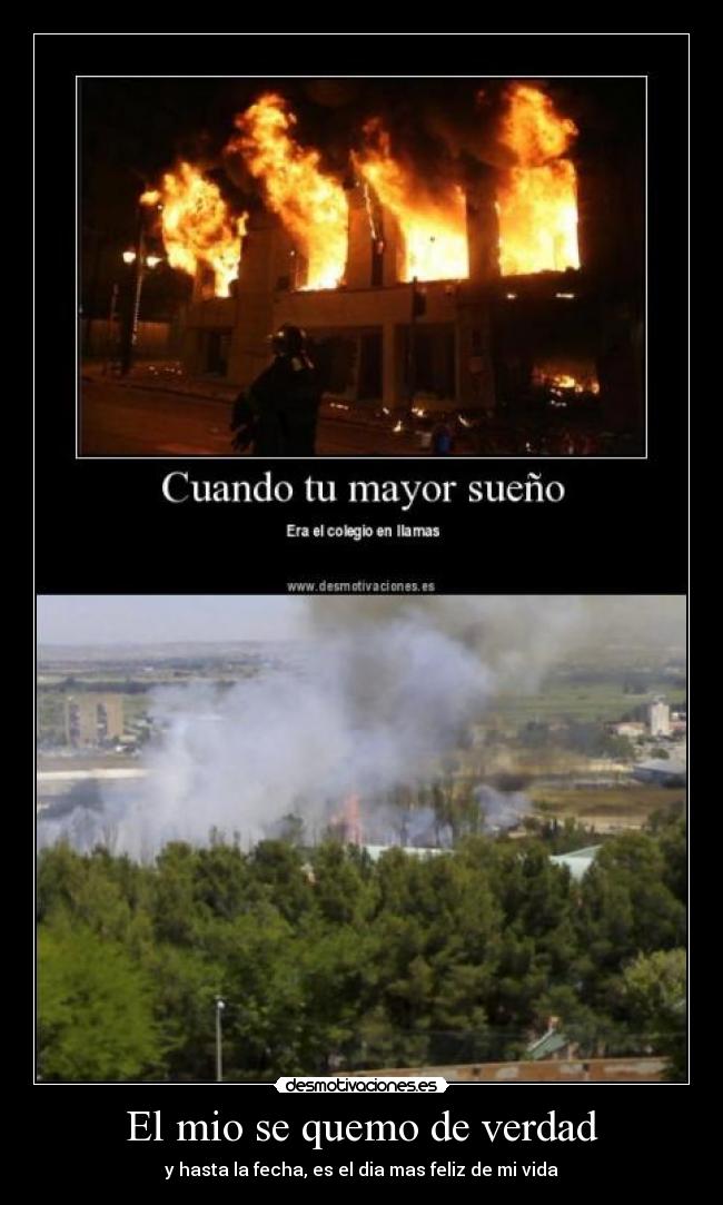 El mio se quemo de verdad -