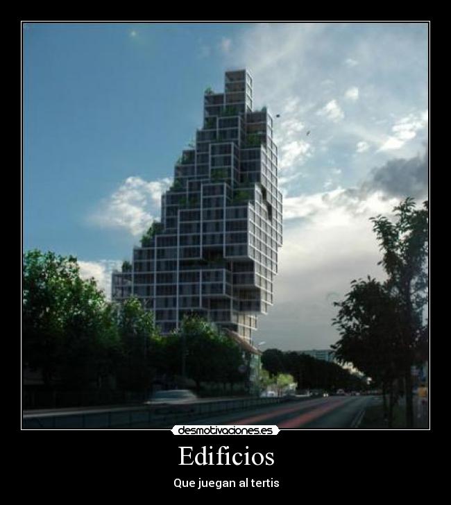 Edificios - Que juegan al tertis