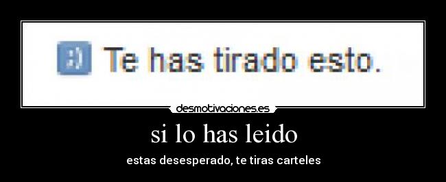 carteles derftgyhuj desmotivaciones