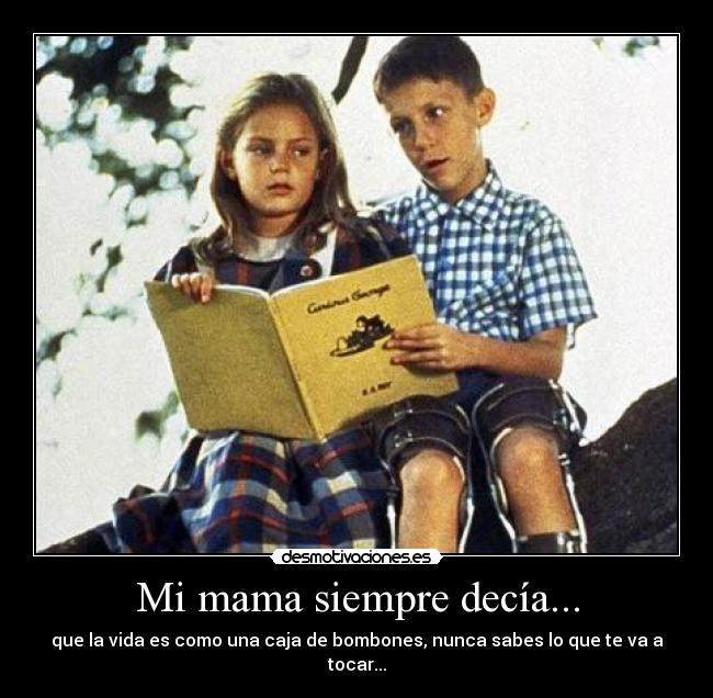 Mi mama siempre decía... -