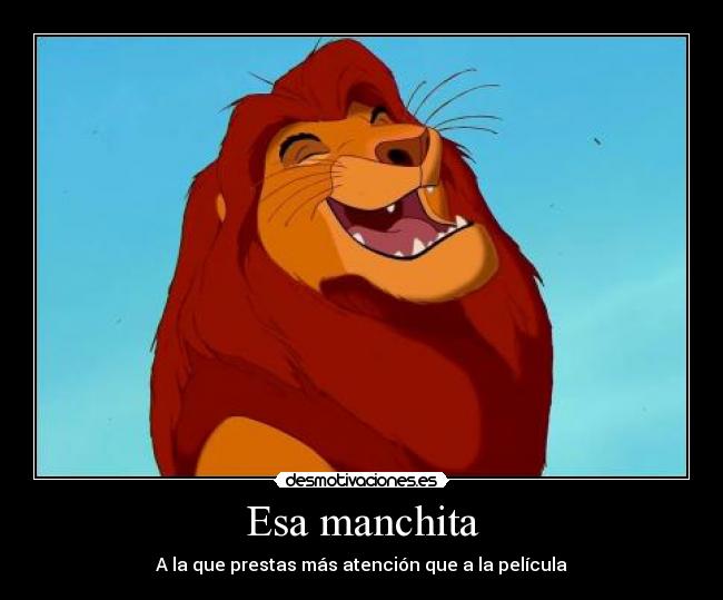 Esa manchita - A la que prestas más atención que a la película