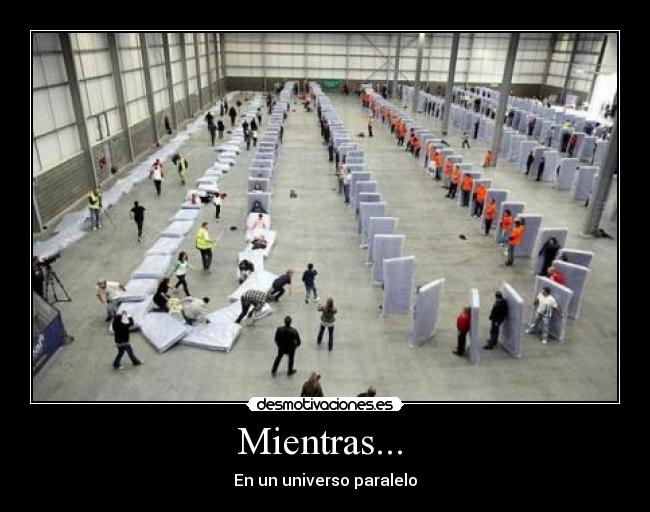 Mientras... -