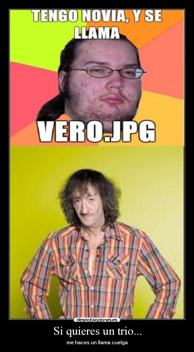 Si quieres un trio... - 