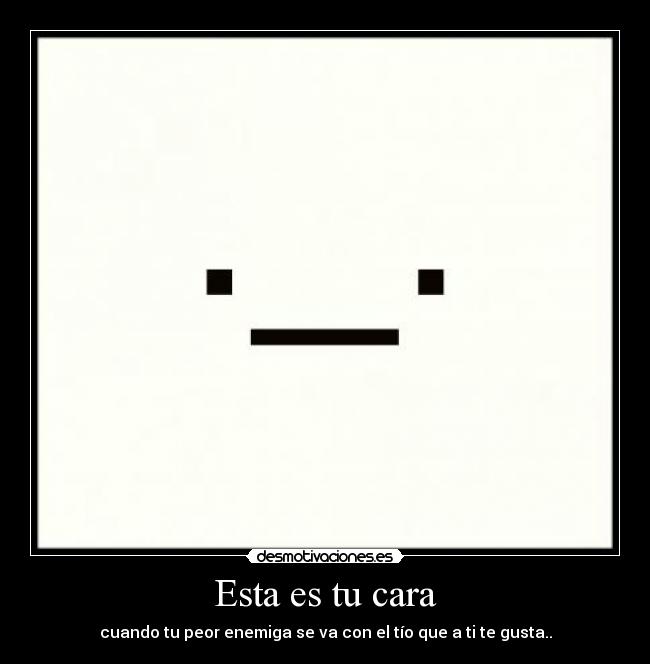 Esta es tu cara -