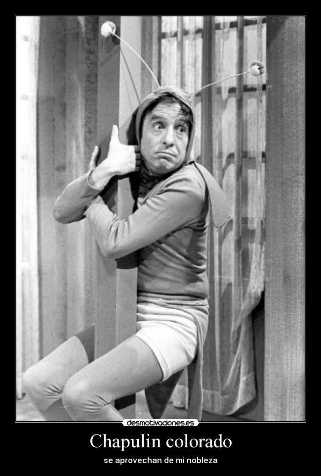 carteles chapulin colorado desmotivaciones