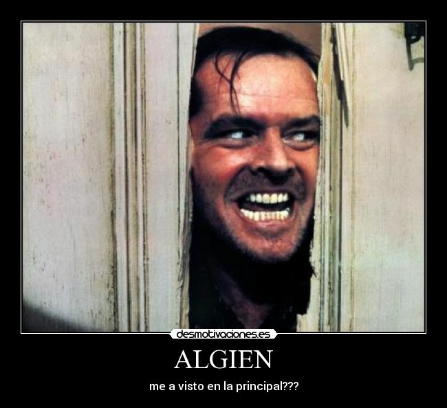 ALGIEN - me a visto en la principal???