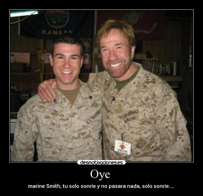 Oye  - marine Smith, tu solo sonríe y no pasara nada, solo sonríe.... 