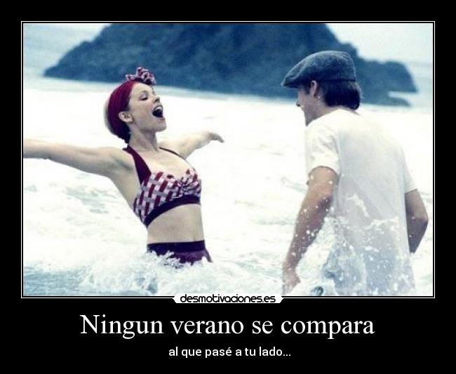 Ningun verano se compara -