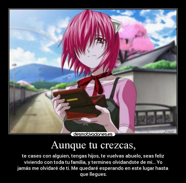 carteles aunque crezcas cases con alguien tengas hijos vuelvas abuelo seas feliz viviendo con desmotivaciones