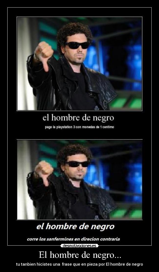 El hombre de negro... - 