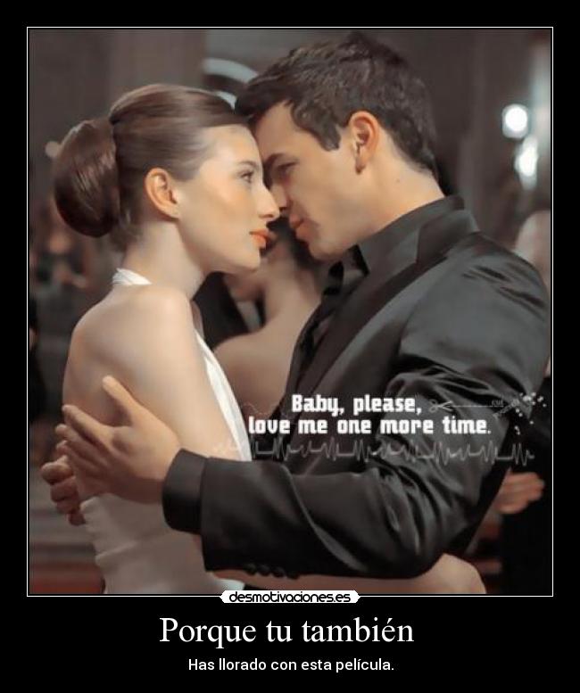 Porque tu también  - 
