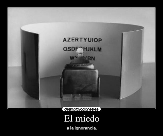 carteles miedo miedo desmotivaciones