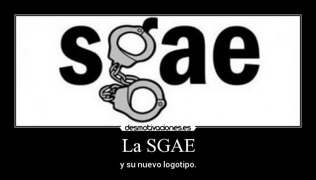 La SGAE - y su nuevo logotipo.