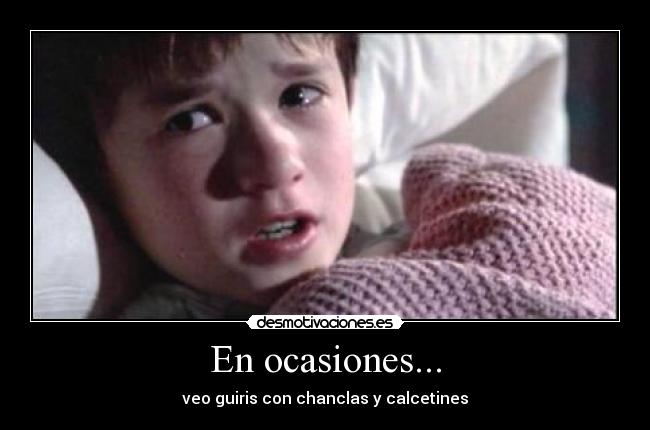 En ocasiones... - veo guiris con chanclas y calcetines