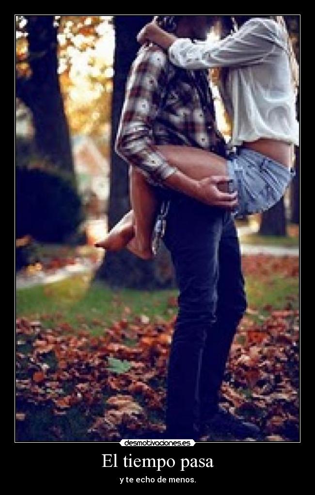El tiempo pasa - 