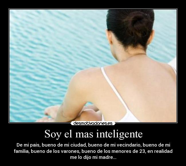 Soy el mas inteligente - 