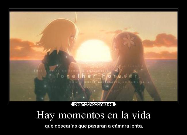 Hay momentos en la vida -