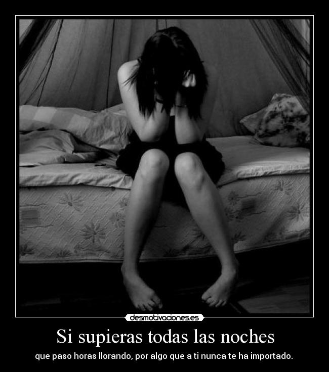 Si supieras todas las noches -
