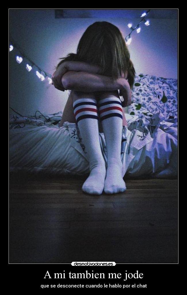 A mi tambien me jode -