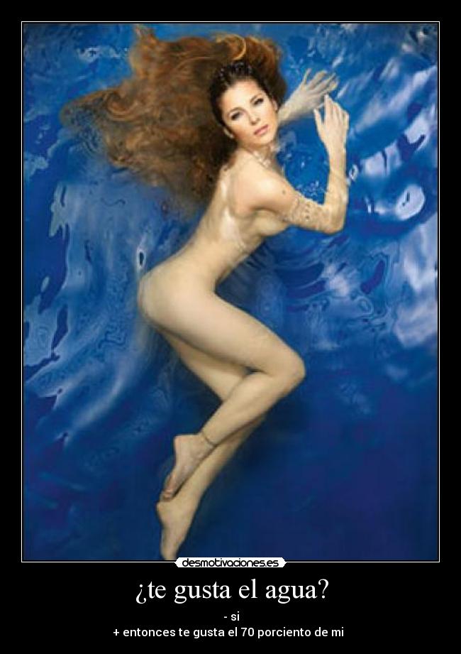 ¿te gusta el agua? - 