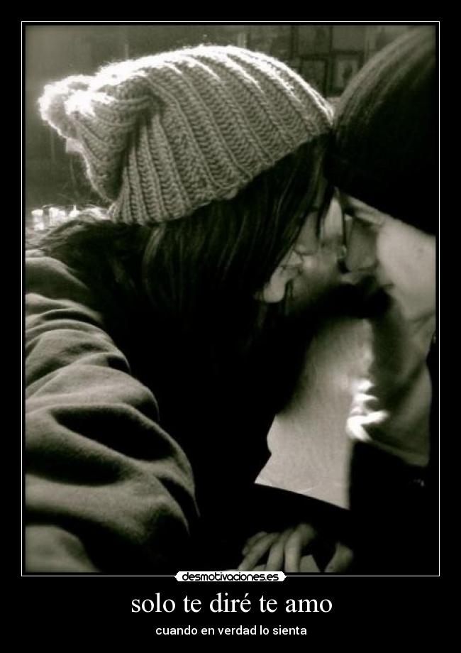solo te diré te amo -