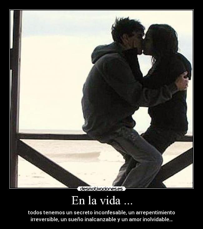 En la vida ... -