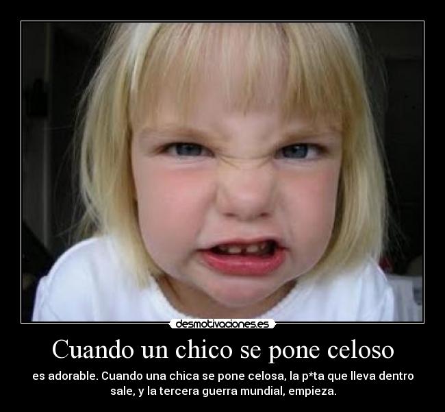 Cuando un chico se pone celoso -