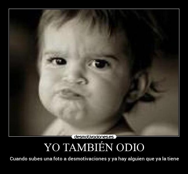 YO TAMBIÉN ODIO - 