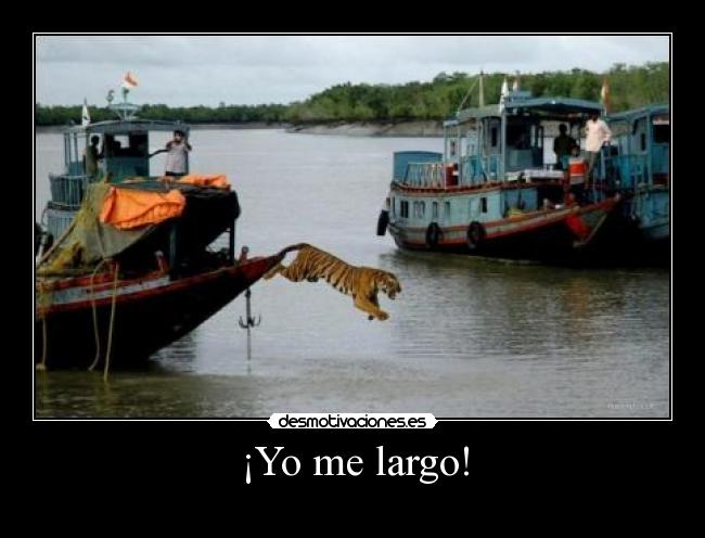 ¡Yo me largo! -