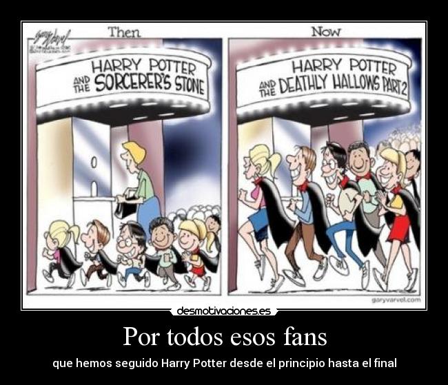Por todos esos fans -