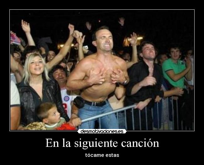 En la siguiente canción -