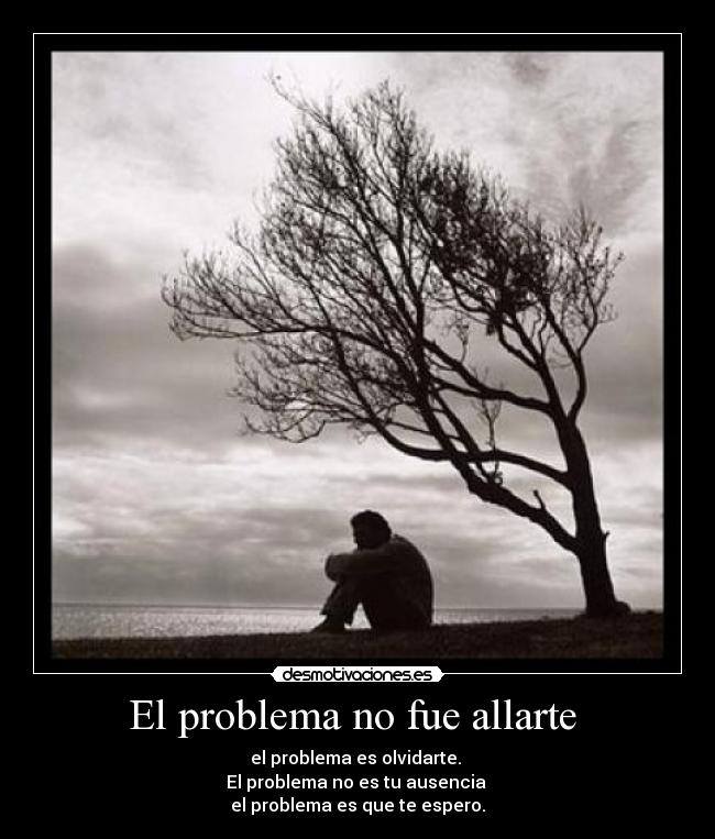 El problema no fue allarte -