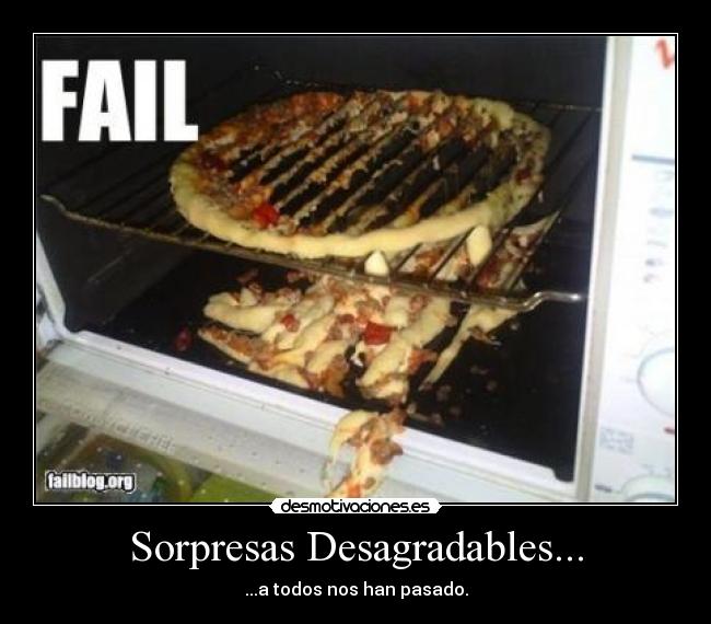 Sorpresas Desagradables... -