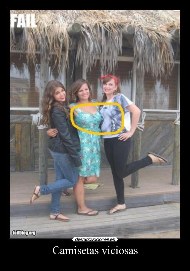 carteles camisa porno camiseta polla tetas trio chicas foto fail desmotivaciones