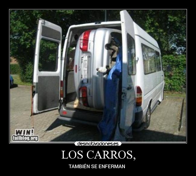 LOS CARROS, - TAMBIÉN SE ENFERMAN