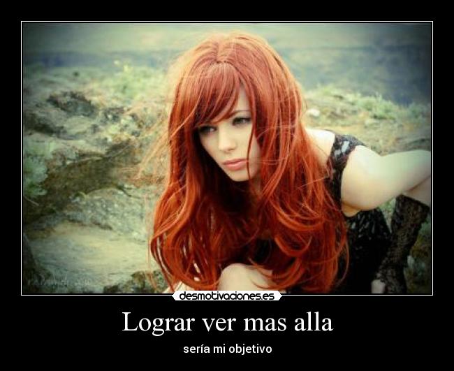 Lograr ver mas alla -