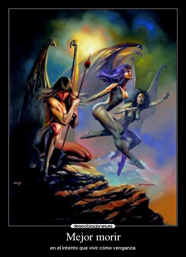 Mejor morir - 