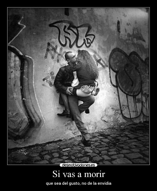 Si vas a morir - 