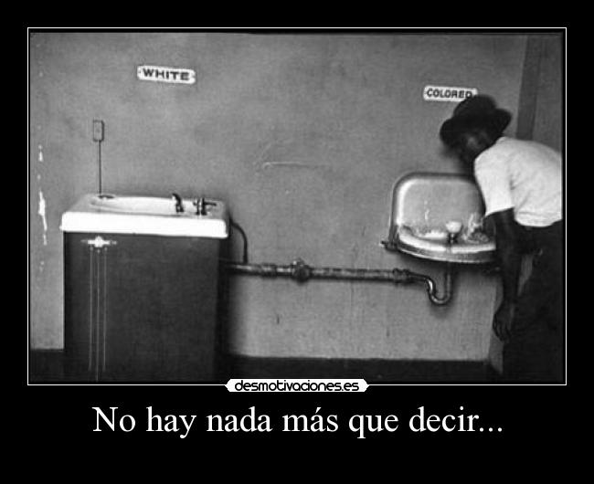 No hay nada más que decir... - 