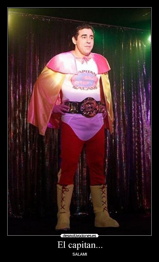 El capitan... - SALAMI