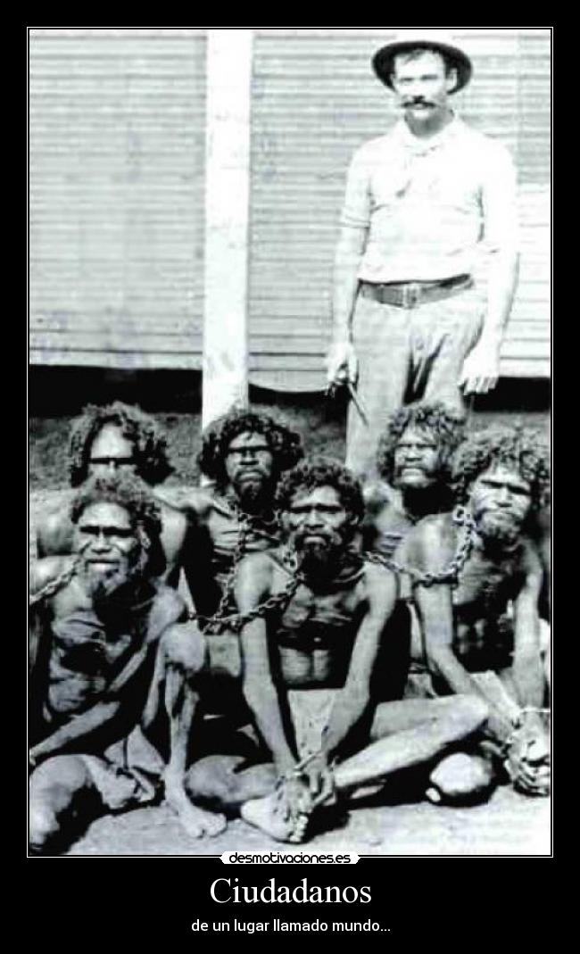 Ciudadanos - de un lugar llamado mundo...