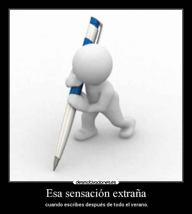 Esa sensación extraña -