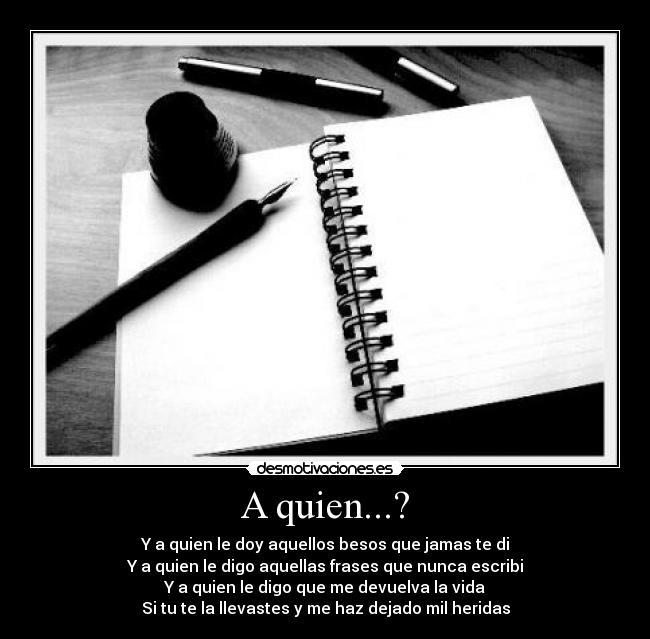 A quien...? - 