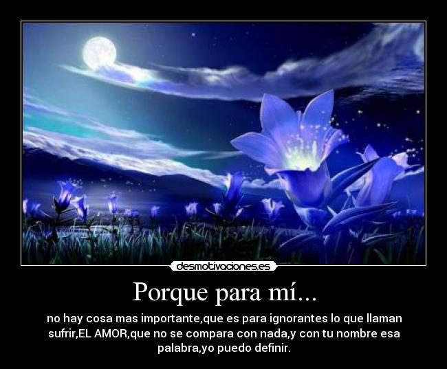 Porque para mí... - 