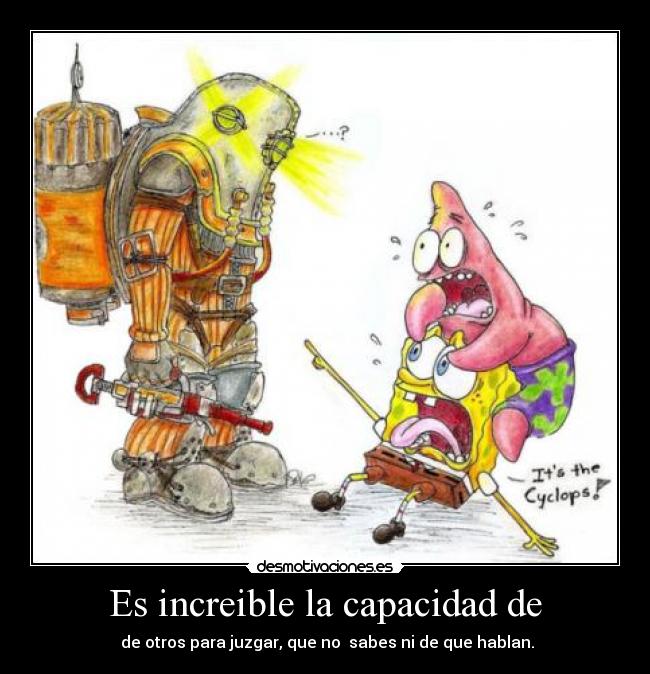 carteles juzgar big daddy bob esponja capacidad desmotivaciones