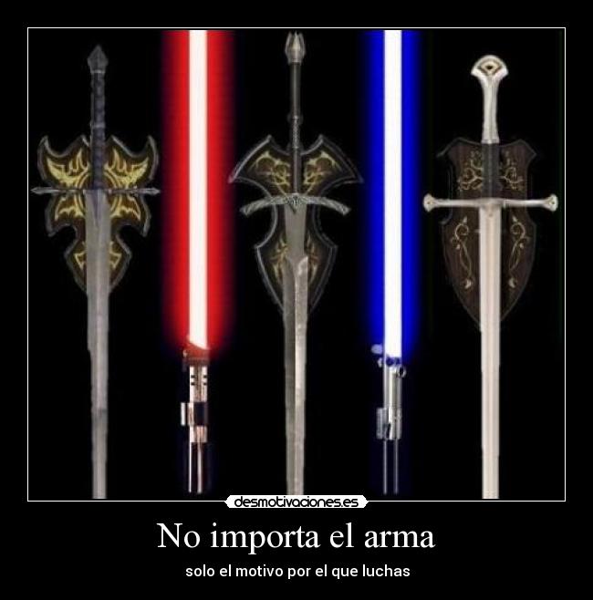 No importa el arma - 