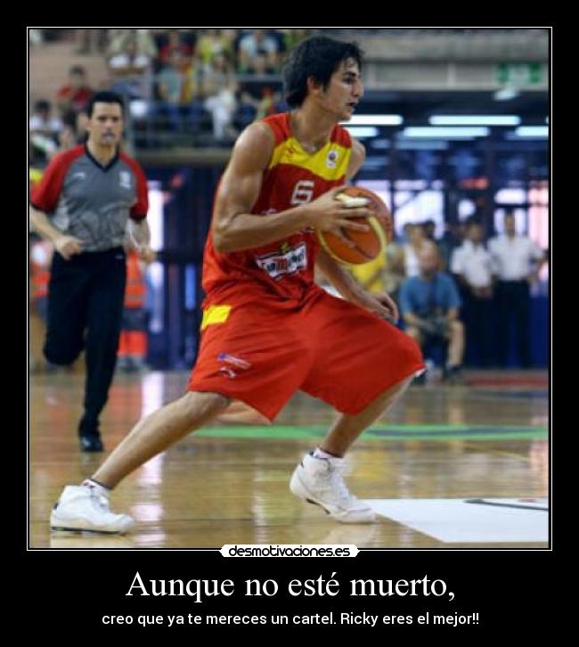 Aunque no esté muerto, -