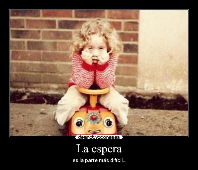 La espera - 