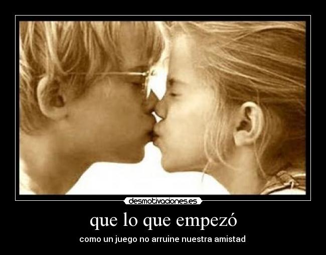que lo que empezó - como un juego no arruine nuestra amistad